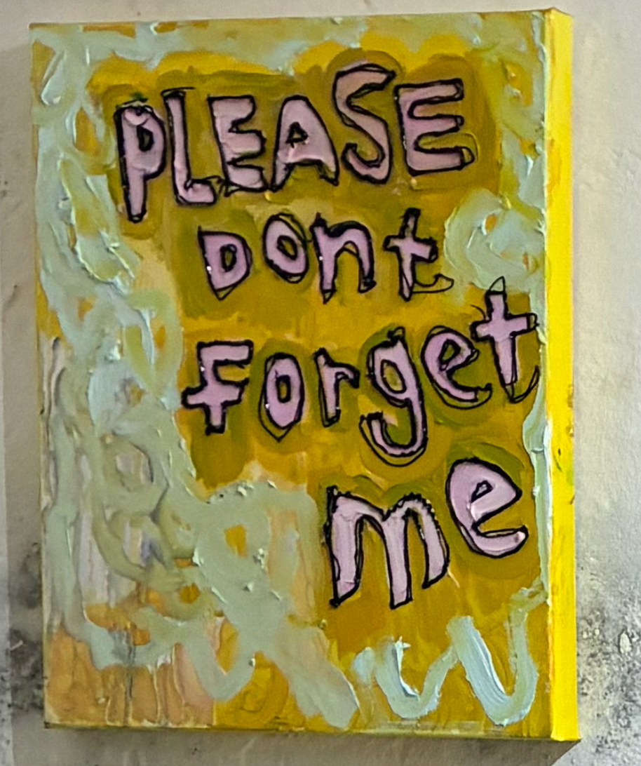 Please don't forget me